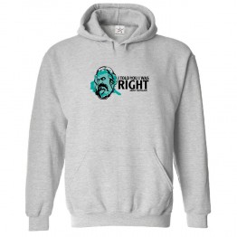 I Told You I Was Right About Capitalism Classic Unisex Kids and Adults Pullover Hoodie